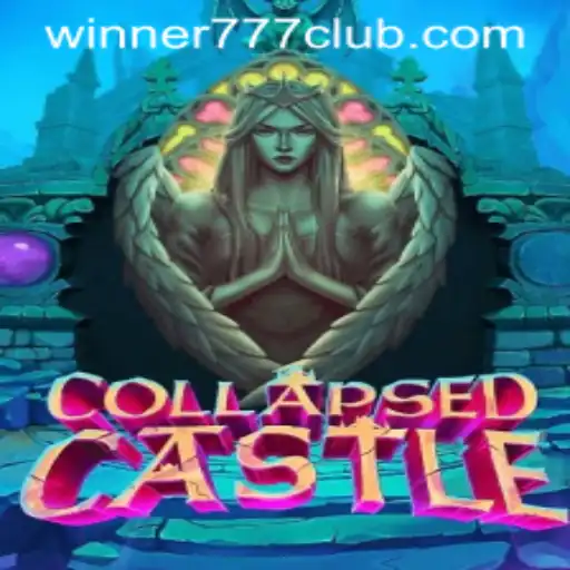 Exploring the Thrill of CollapsedCastle: A Guide to Mastering the Game with Winner777