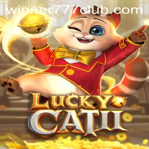 Exploring the Thrilling World of LuckyCatII and Winner777